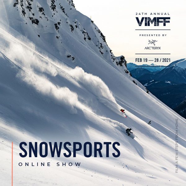 Vancouver International Mountain Film Festival - Online February 19 - 28/  Ski Canada Magazine