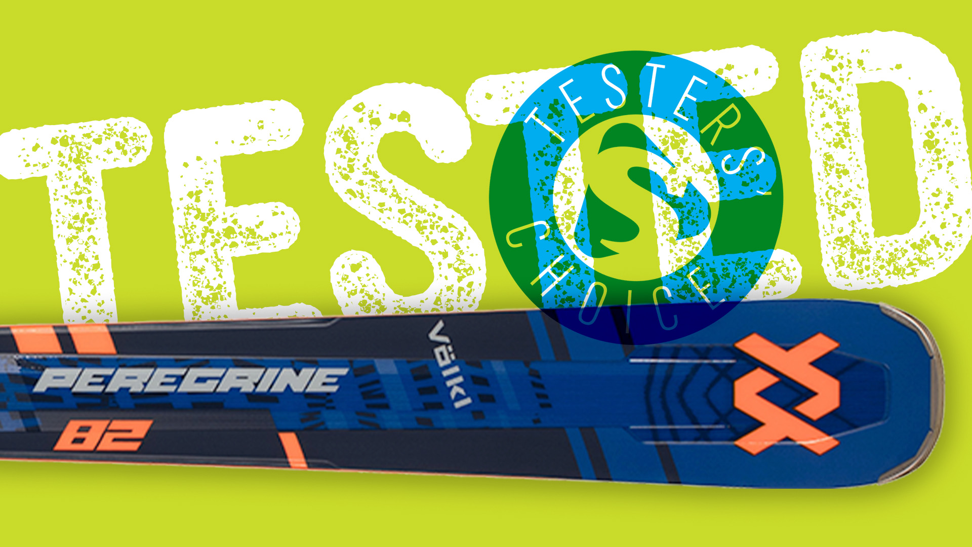 Close-up of the Völkl Peregrine 82 ski tip with Testers’ Choice badge.